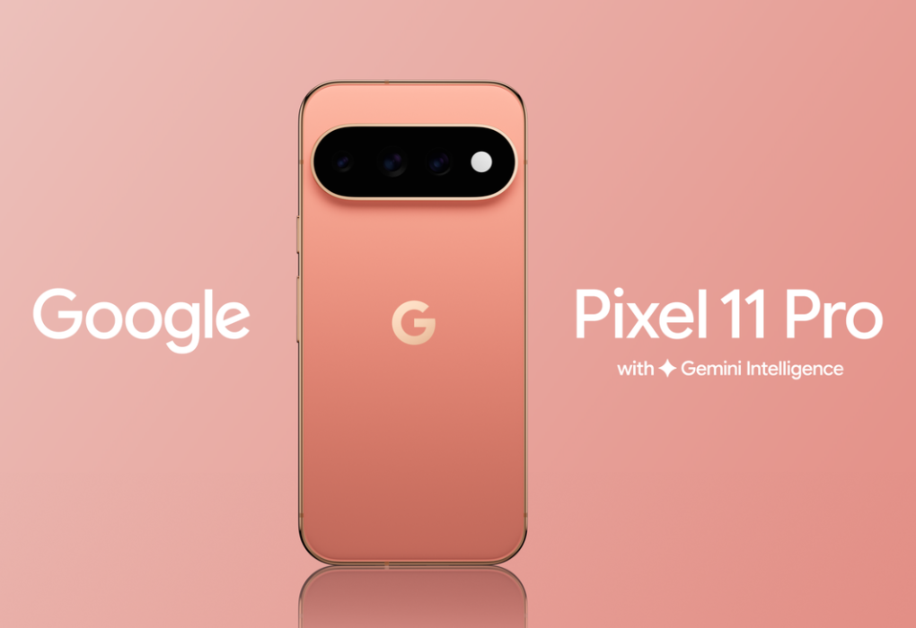 Google Pixel 11 Pro XL с Tensor G6 и Gemini Intelligence