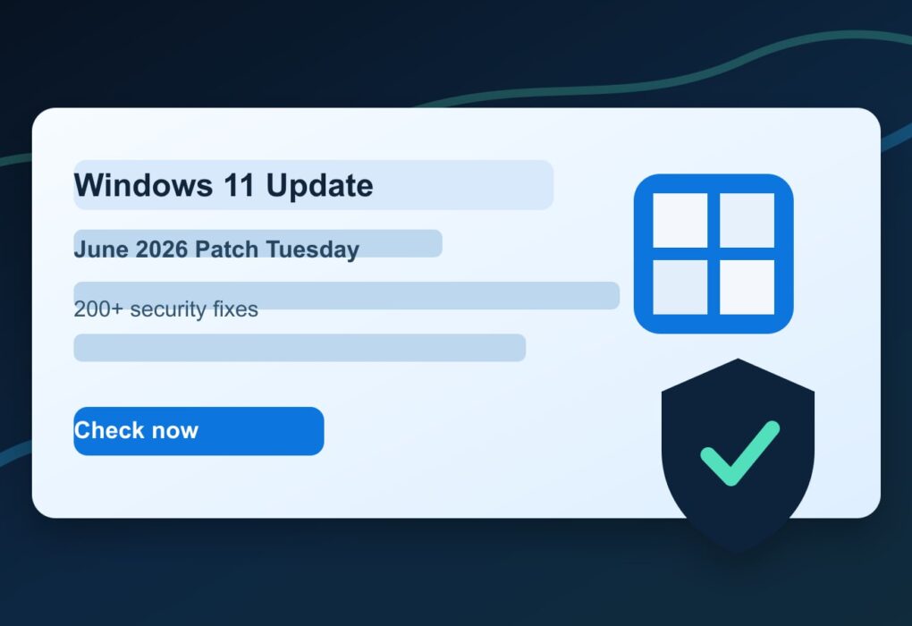 Windows 11 актуализация и защита след юнския Patch Tuesday 2026